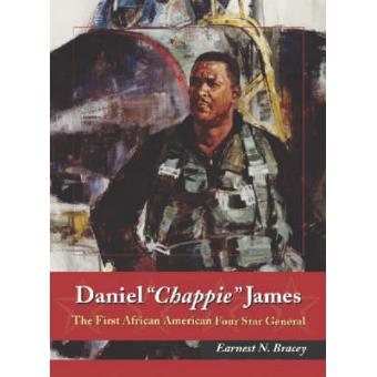 Daniel "Chappie" James - The First African American Four Star General - Paperback - 2003 - 1