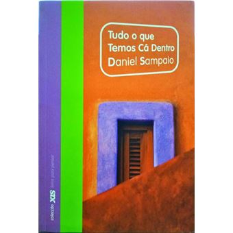 Tudo o que temos cá dentro. [bro.] - 1