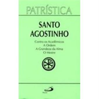 Santo Agostinho - Coleção Patristica - 1
