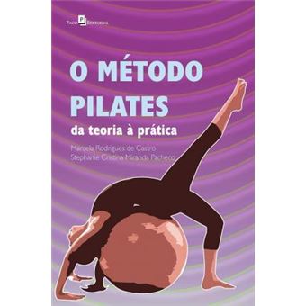 O Método Pilates: da Teoria à Prática - 1