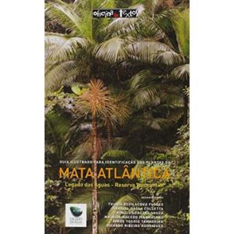 Guia Ilustrado Para Identificação Das Plantas Da Mata Atlântica - 1