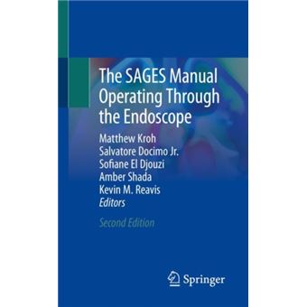 The Sages Manual Operating Through The Endoscope By Springer International Publishing Ag - 1