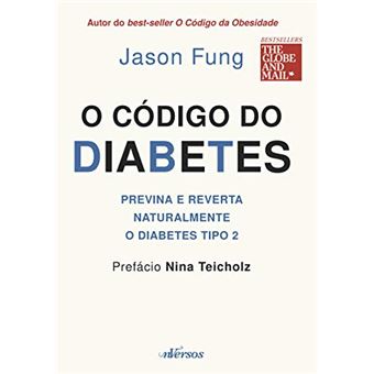 O código do Diabetes: Previna e Reverta - 1