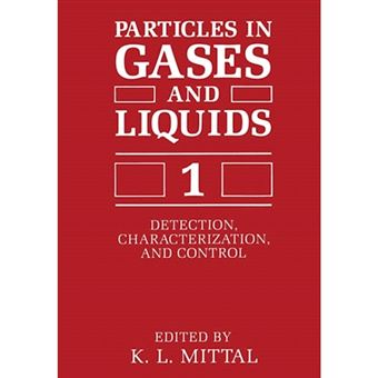 Particles in Gases and Liquids 1 - Detection, Characterization, and Control - Paperback - 2011 - 1