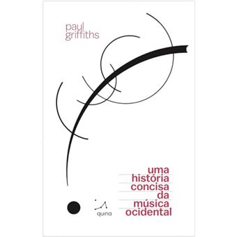 Uma História Concisa Da Música Ocidental - 1