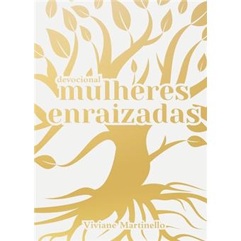 Mulheres Enraizadas - 1