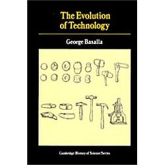 The Evolution Of Technology, Cambridge History Of Science Series - 1