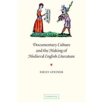 Documentary Culture and the Making of Medieval English Literature - Hardback - 2003 - 1