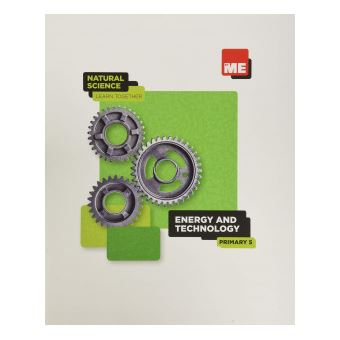 Energy And Technology. Natural Science Learn Together 5º - 1