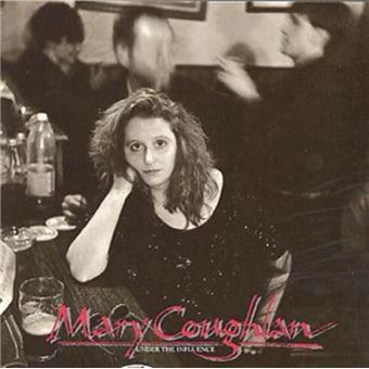 Mary Coughlan-Under The Influence - 1