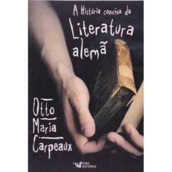 A História Concisa Da Literatura Alemã - 1