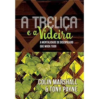 Trelica E A Videira, A - 1