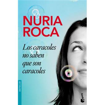 Los caracoles no saben que son caracoles - 1