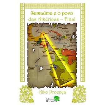 Samaúma e o Povo das Américas: Final (Volume 3) - 1