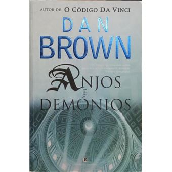 Anjos e demónios. [1.ª edição] - 1