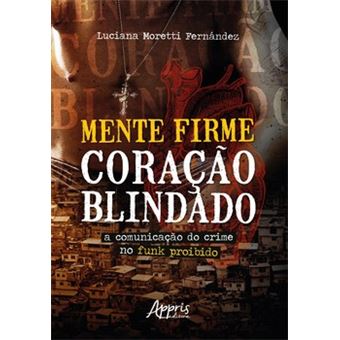 Mente Firme, Coração Blindado - 1