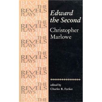 Edward the Second : Christopher Marlowe - 1