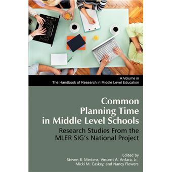 Common Planning Time in Middle Level Schools - Research Studies from the MLER SIG's National Project - Paperback - 2012 - 1