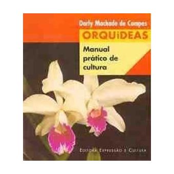 Orquideas - Manual Pratico de Cultura - 1