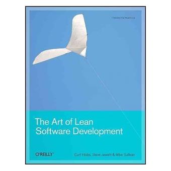 The Art of Lean Software Development - A Practical and Incremental Approach - Paperback - 2009 - 1