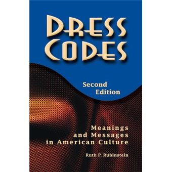 Dress Codes Meanings And Messages In American Culture - 1