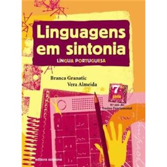 Linguagens Em Sintonia. Lingua Portuguesa. 8º Ano - 7ª Série - 1