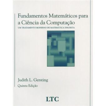 Fundamentos Matemáticos Para A Ciência Da Computação - 1