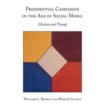 Presidential Campaigns In The Age Of Social Media Clinton And Trump Peter Lang Political Science, Economics, And Law - 1