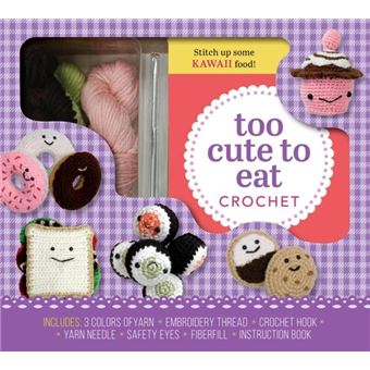 Too Cute To Eat Crochet Kit By Kristen Rask - 1