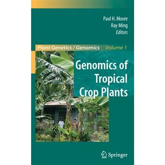 Genomics of Tropical Crop Plants - Paperback - 2010 - 1