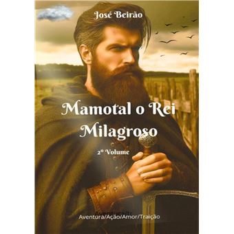 Mamotal O Rei Milagroso - 1
