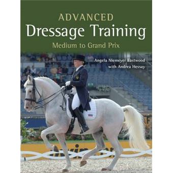 Advanced Dressage Training Medium To Grand Prix - 1