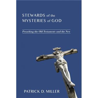 Stewards of the Mysteries of God - Preaching the Old Testament - And the New - Paperback / softback - 2013 - 1