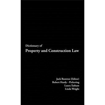 Dictionary Of Property And Construction Law - 1