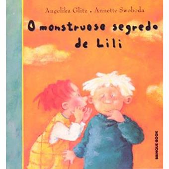 O Monstruoso Segredo De Lili - 1