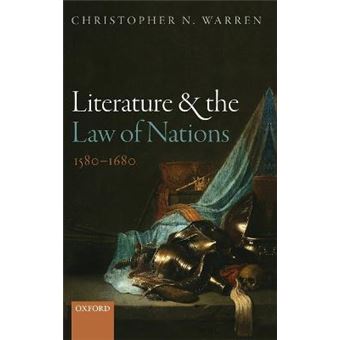Literature and the Law of Nations, 1580-1680 - 1