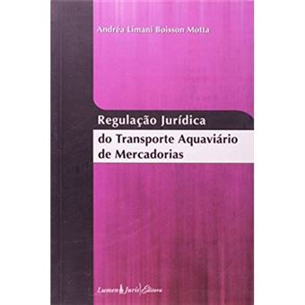 Regulacao Juridica Do Transporte Aquaviario De Mercadorias - 1
