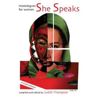 She Speaks: Monologues for Women - Paperback - 2009 - 1
