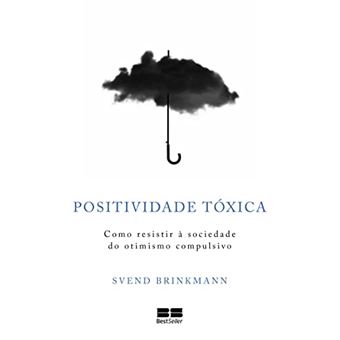 Positividade Tóxica - 1