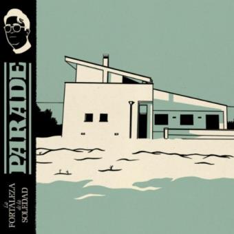 Parade - La Fortaleza De La Soledad - 1