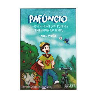 Pafúncio: Um Super-Herói Com Poderes Para Viajar No Tempo - 1