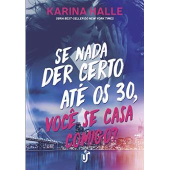 Se Nada Der Certo Até os 30, Você Se Casa Comigo? - 1