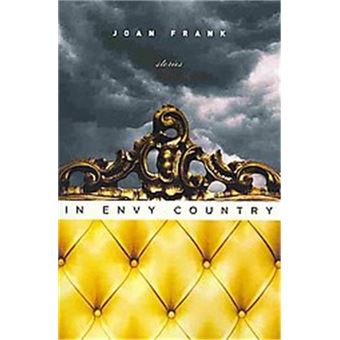 In Envy Country, Richard Sullivan Prize In Short Fiction - 1