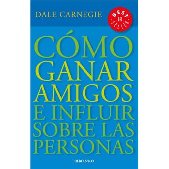 Como Ganar Amigos E Influir Sobre Las Personas  How To Win Friends Amp Influence People - 1