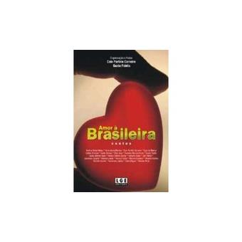 Amor A Brasileira - 1