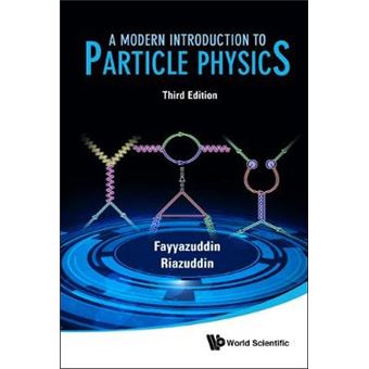 A Modern Introduction to Particle Physics - Hardback - 2011 - 1