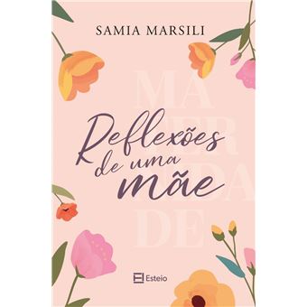 Reflexões De Uma Mãe - 1