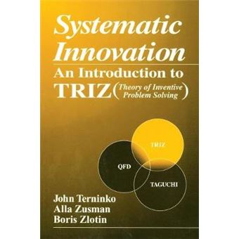 Systematic Innovation - An Introduction to TRIZ (Theory of Inventive Problem Solving) - Paperback - 1998 - 1