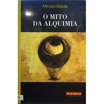O mito da alquimia seguido de a alquimia asiática. - 1