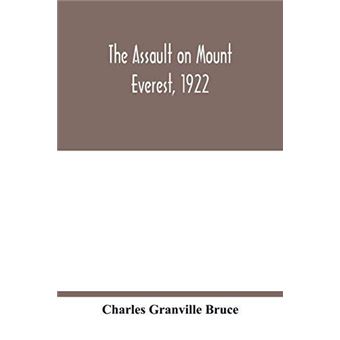The Assault On Mount Everest 1922 - 1